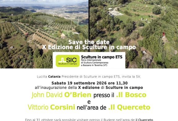 DUE NUOVE OPERE PER LA DECIMA EDIZIONE DI SCULTURE IN CAMPO 2026 A BASSANO IN TEVERINA (VT)